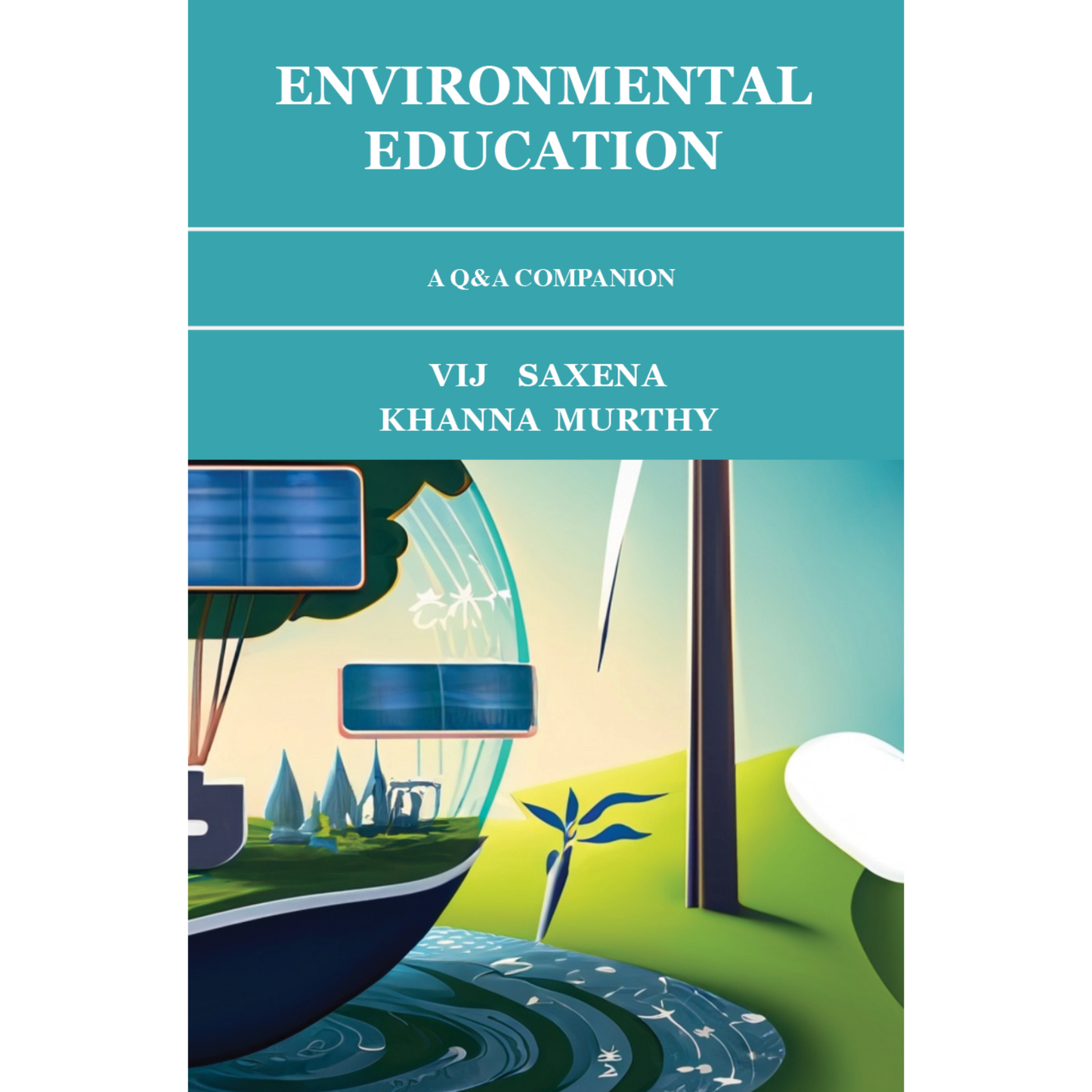 Environment Education - A Q&A Companion