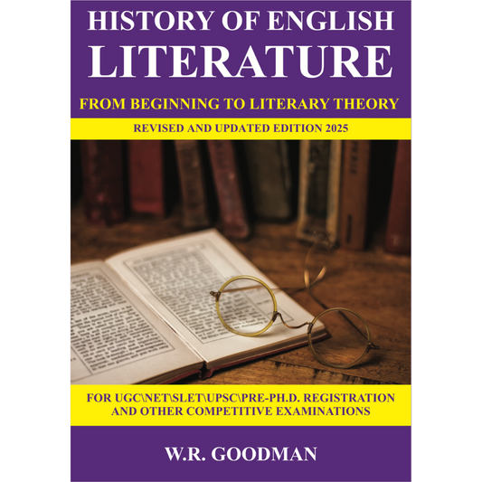 History of English Literature from Beginning to Literary Theory (For UGC, NET, SLET, UPSC, Pre-Ph.D. Registration and Other Competitive Exams) 2025