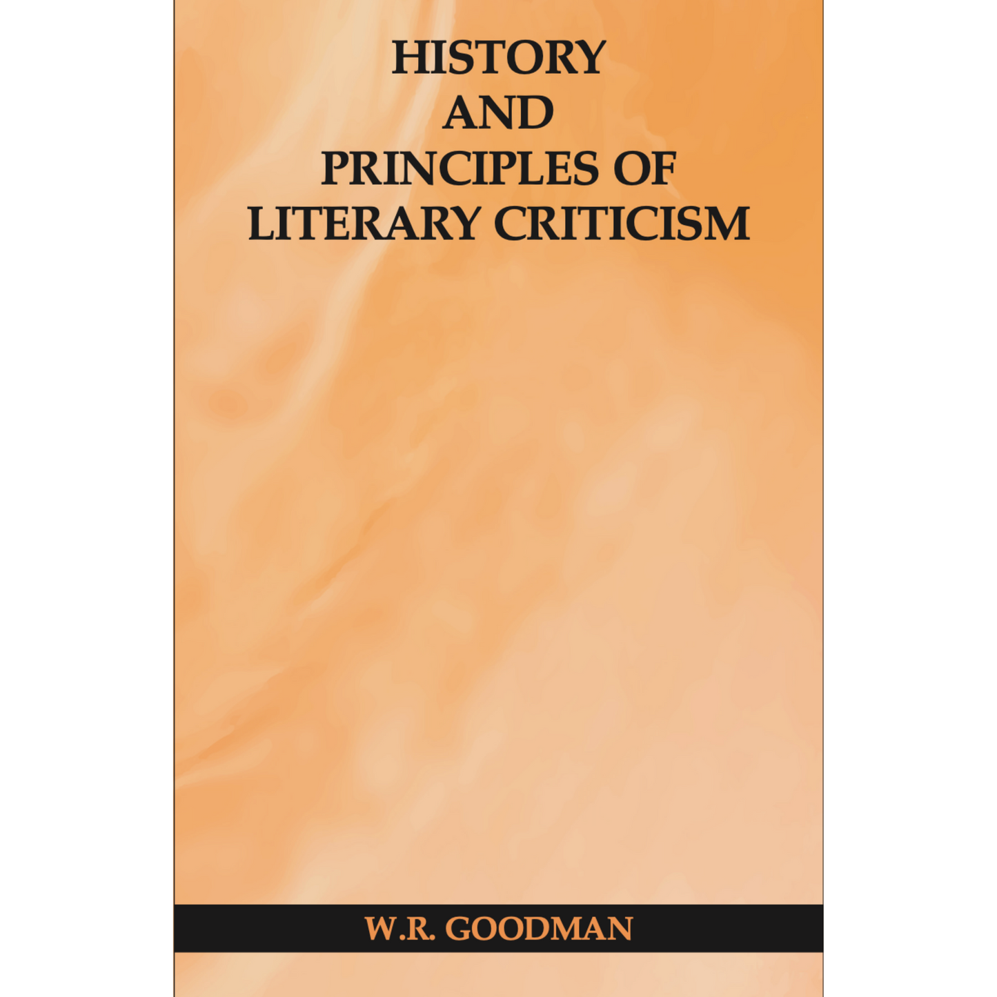 History & Principles of Literary Criticism