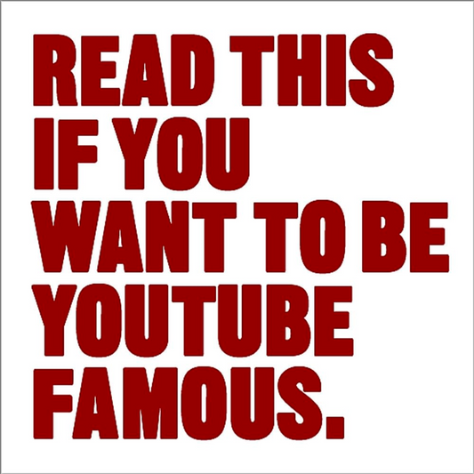 Read This If You Want To Be Youtube Famous