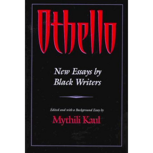 Othello - New Essays by Black Writers