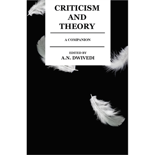 Criticism and Theory: A Companion