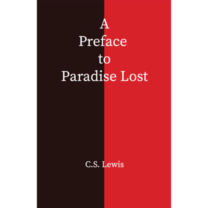 A Preface to Paradise Lost