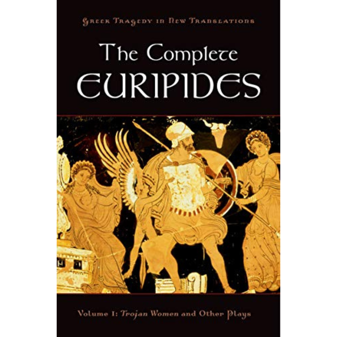 Greek Tragedy in New Translation - The Complete Euripides