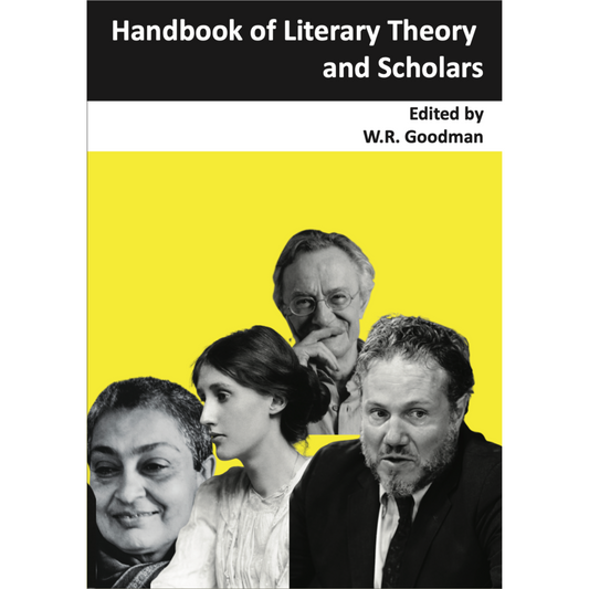 Handbook of Literary Theory and It's Scholars