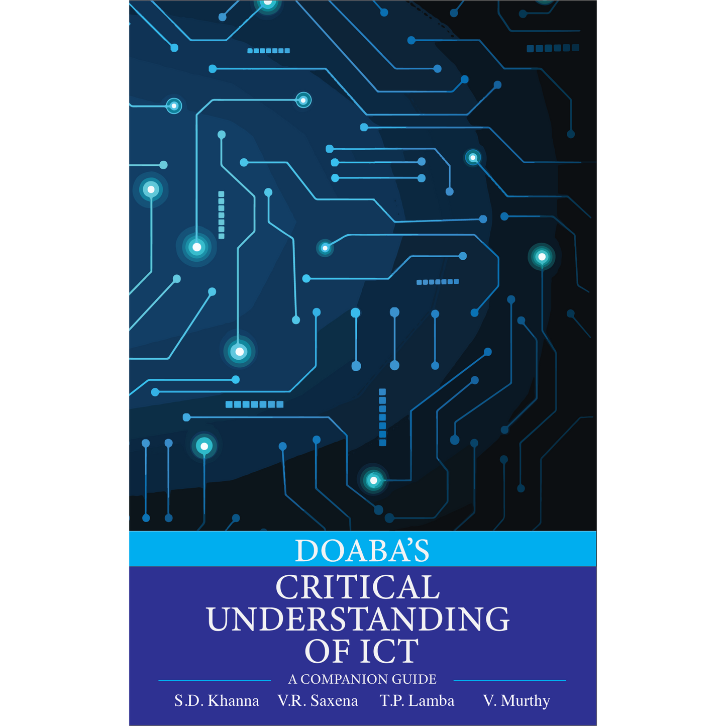 Doaba's Critical Understanding of ICT - A Companion Guide