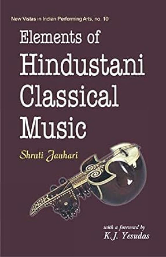 Elements of Hindustani Classical Music