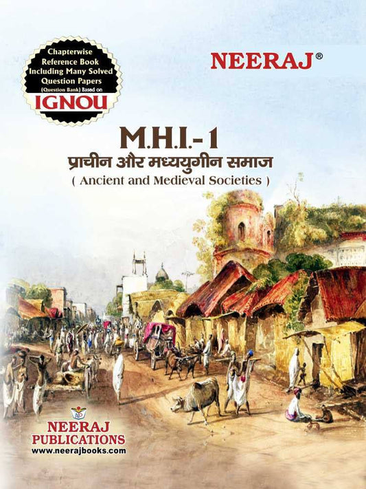 NEERAJ MHI-1 Ancient And Medieval Society- Hindi Medium – for MA – IGNOU – Chapter Wise Help Book including Many Solved Sample Papers & Important Exam Notes (Hindi)