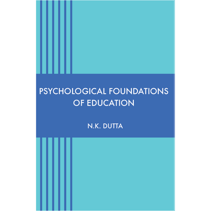 Psychological Foundations of Education