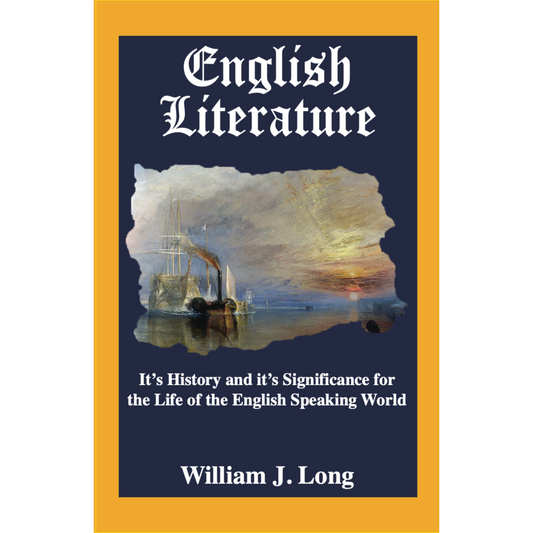 English Literature - It's History and it's Significance for the Life of the English Speaking World