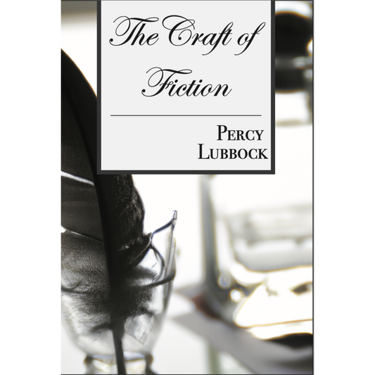 The Craft of Fiction