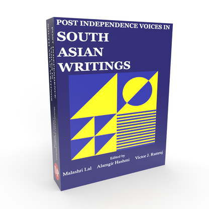 Post Independence Voices in South Asian Writings