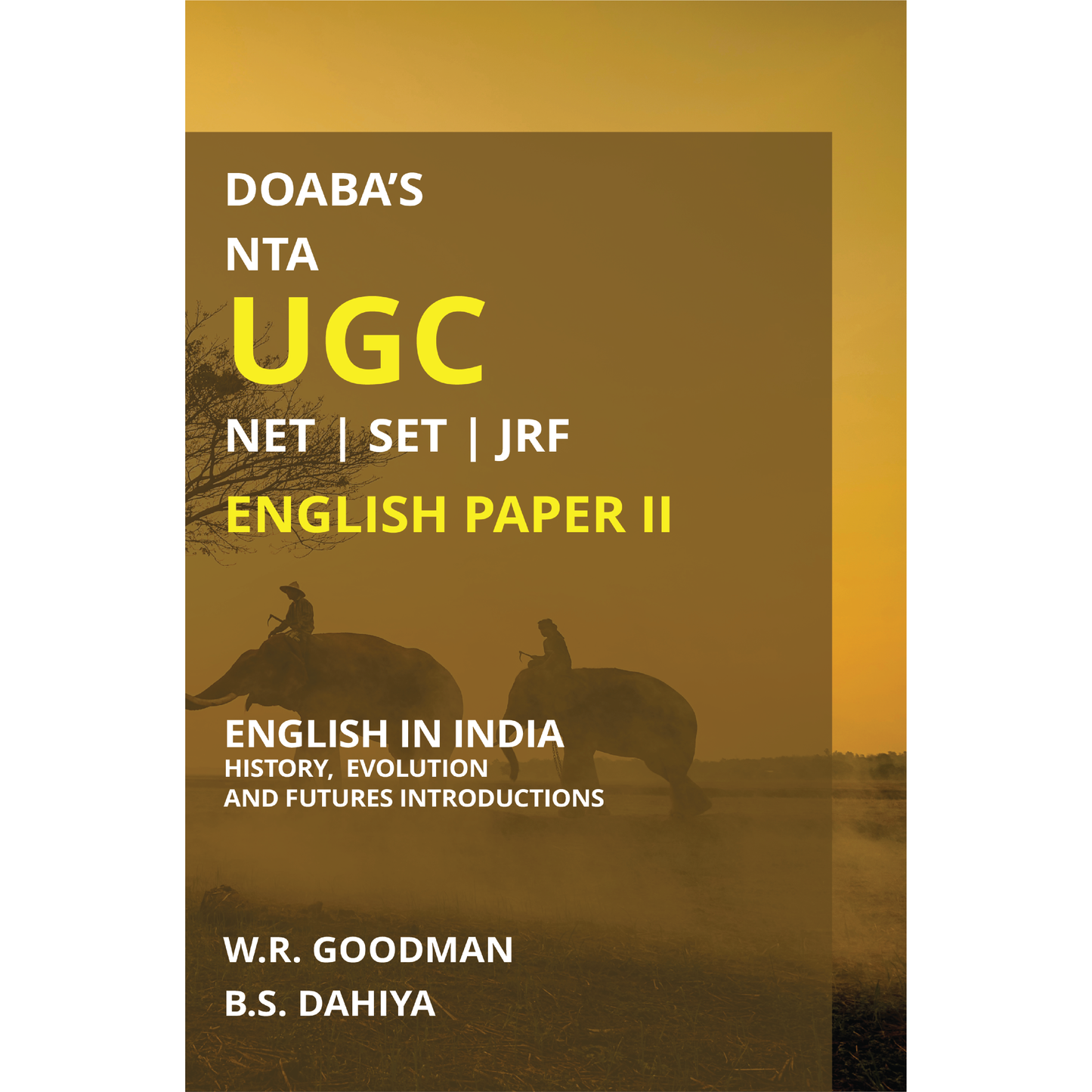 Doaba’s NTA UGC NET | SET | JRF English Paper II – English in India: History, Evolution, and Future Introductions