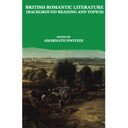 British Romantic Literature (Background Reading and Topics)