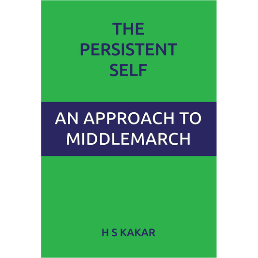 The Persistent Self: An Approach to Middlemarch