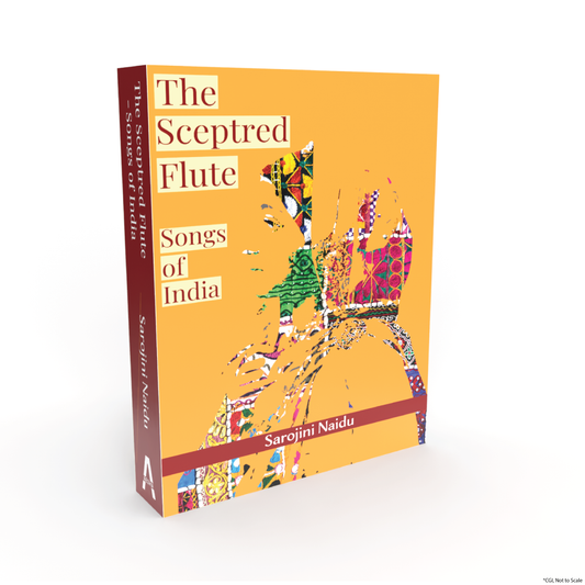 The Sceptred Flute: Songs of India