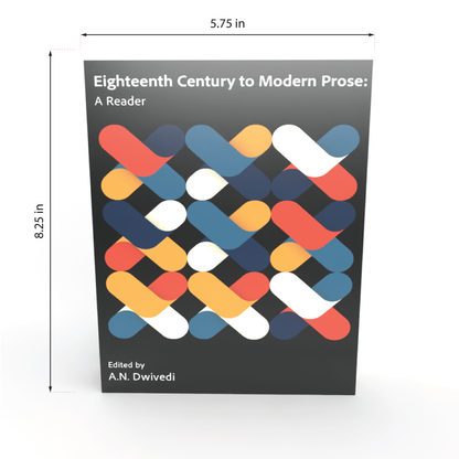 Eighteenth Century to Modern Prose: A Reader