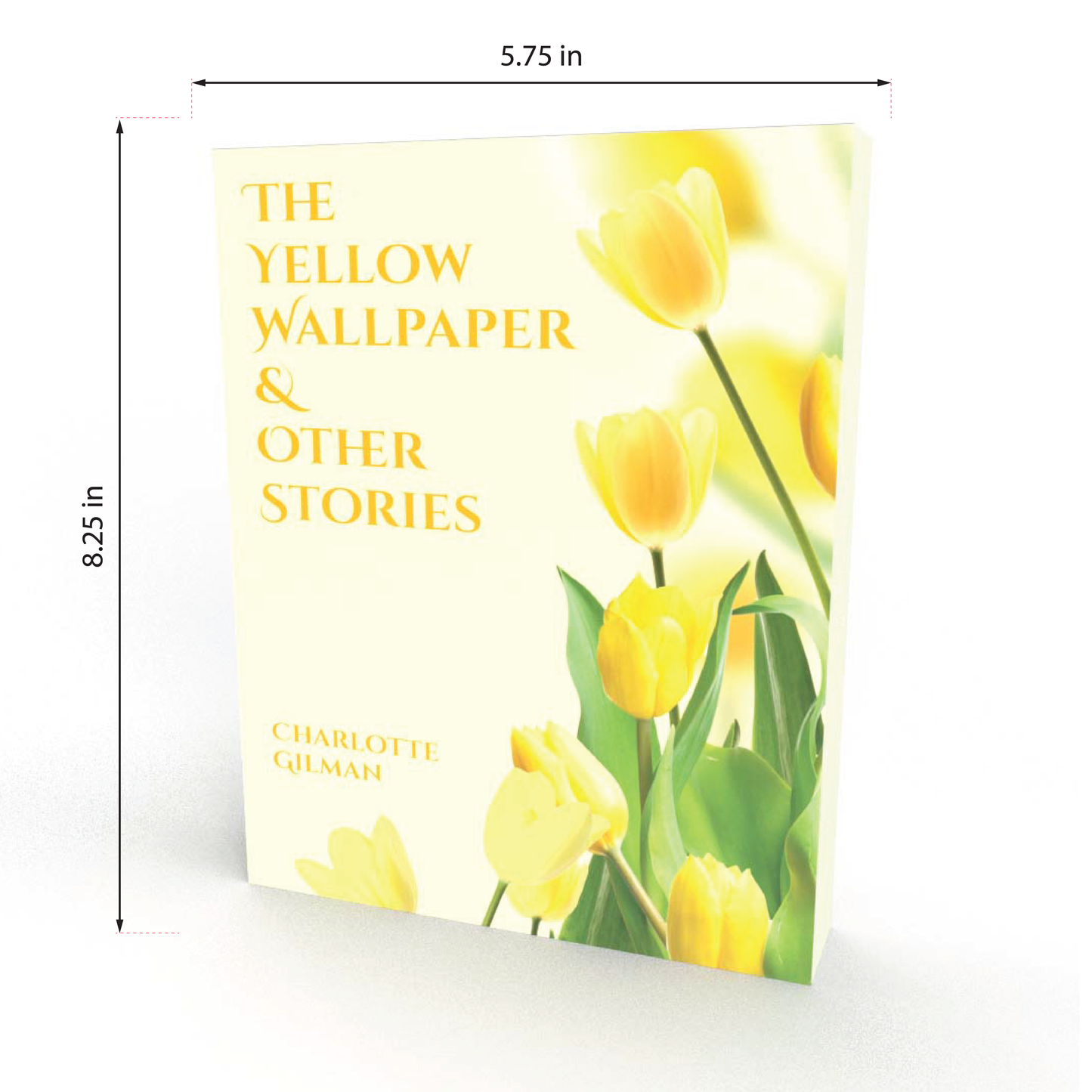 The Yellow Wallpaper & Other Stories