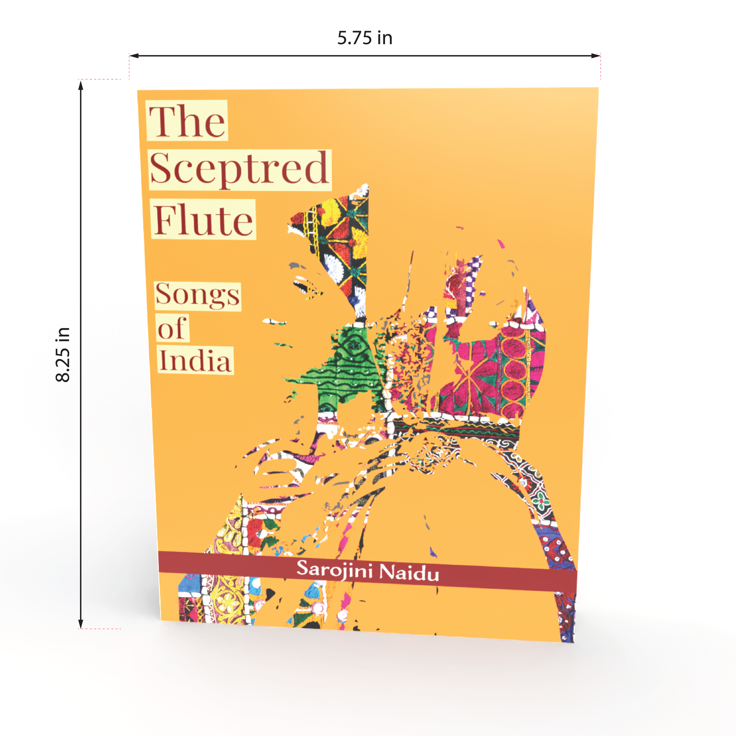 The Sceptred Flute: Songs of India