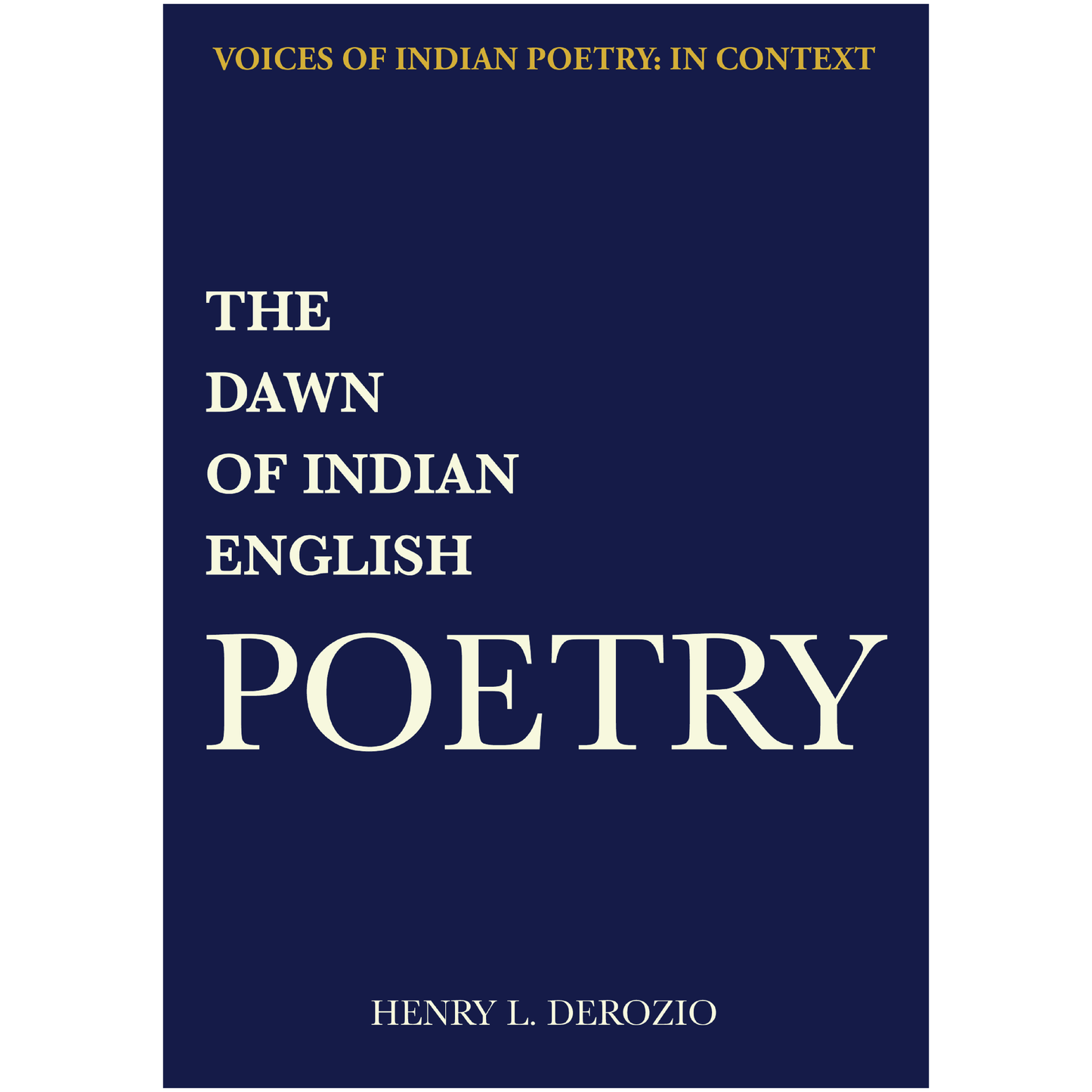 The Dawn of Indian English Poetry