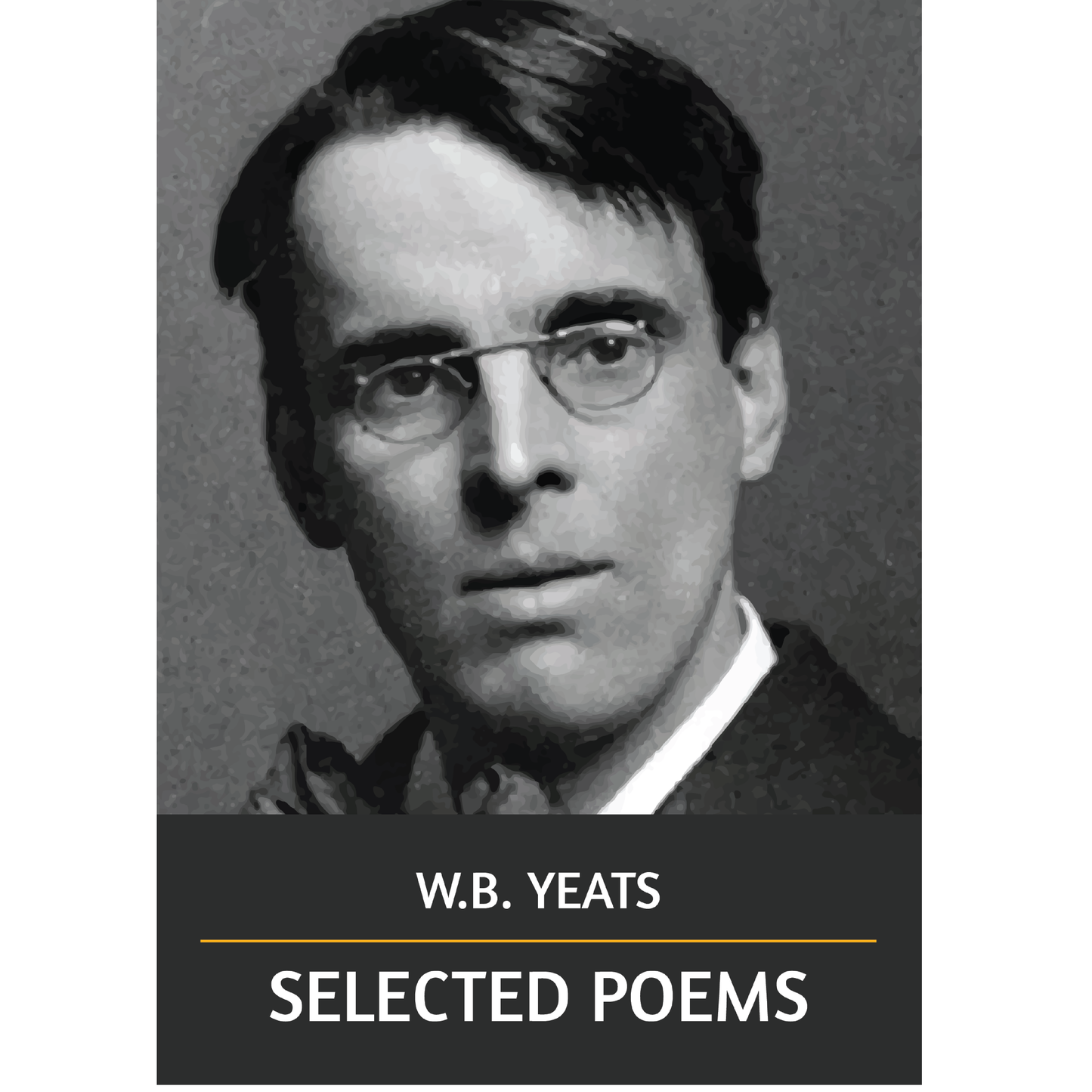 Selected Poems by William Butler Yeats