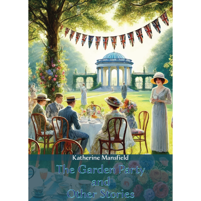 The Garden Party and Other Stories