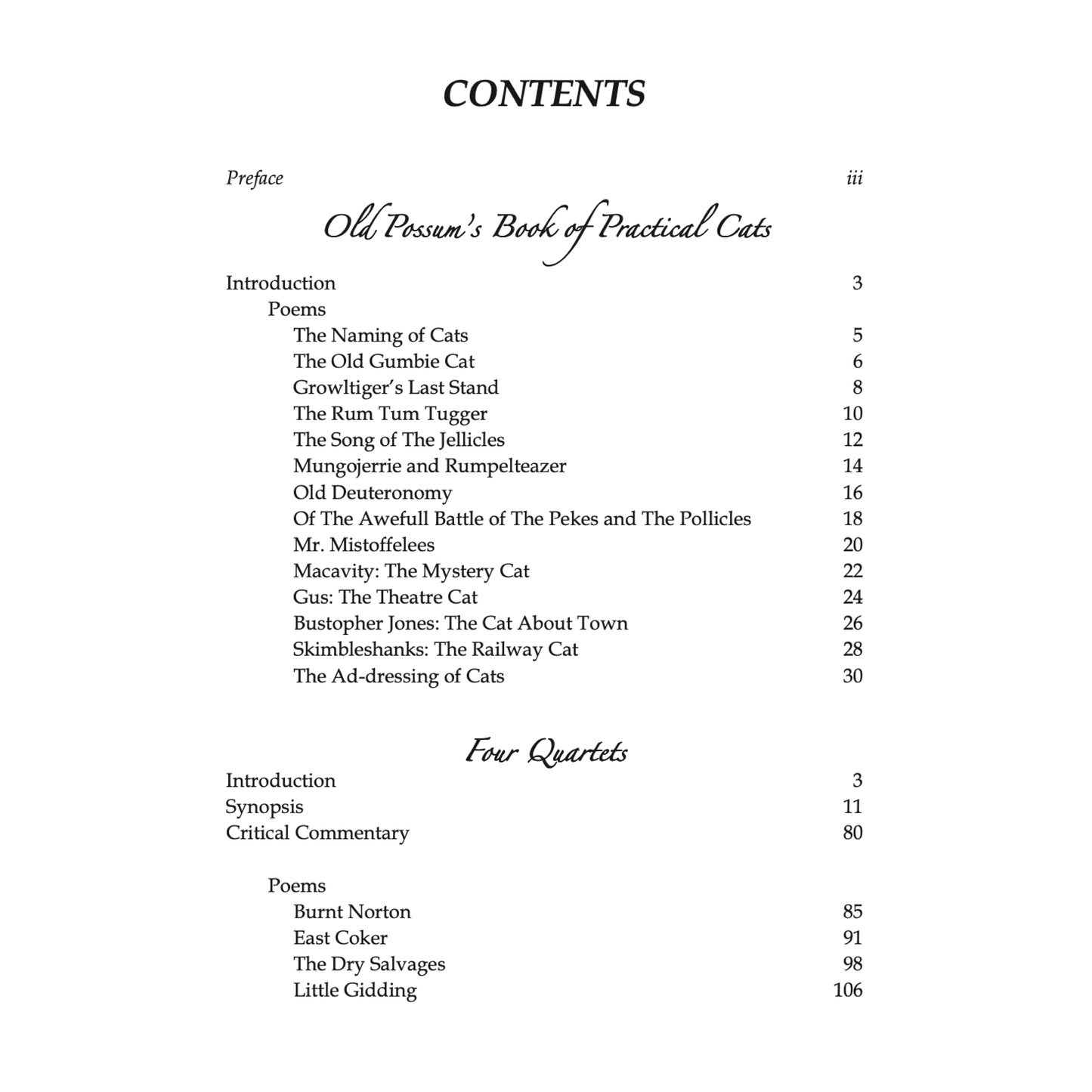 T.S. Eliot's Old Possum of Practical Cats and Four Quartets