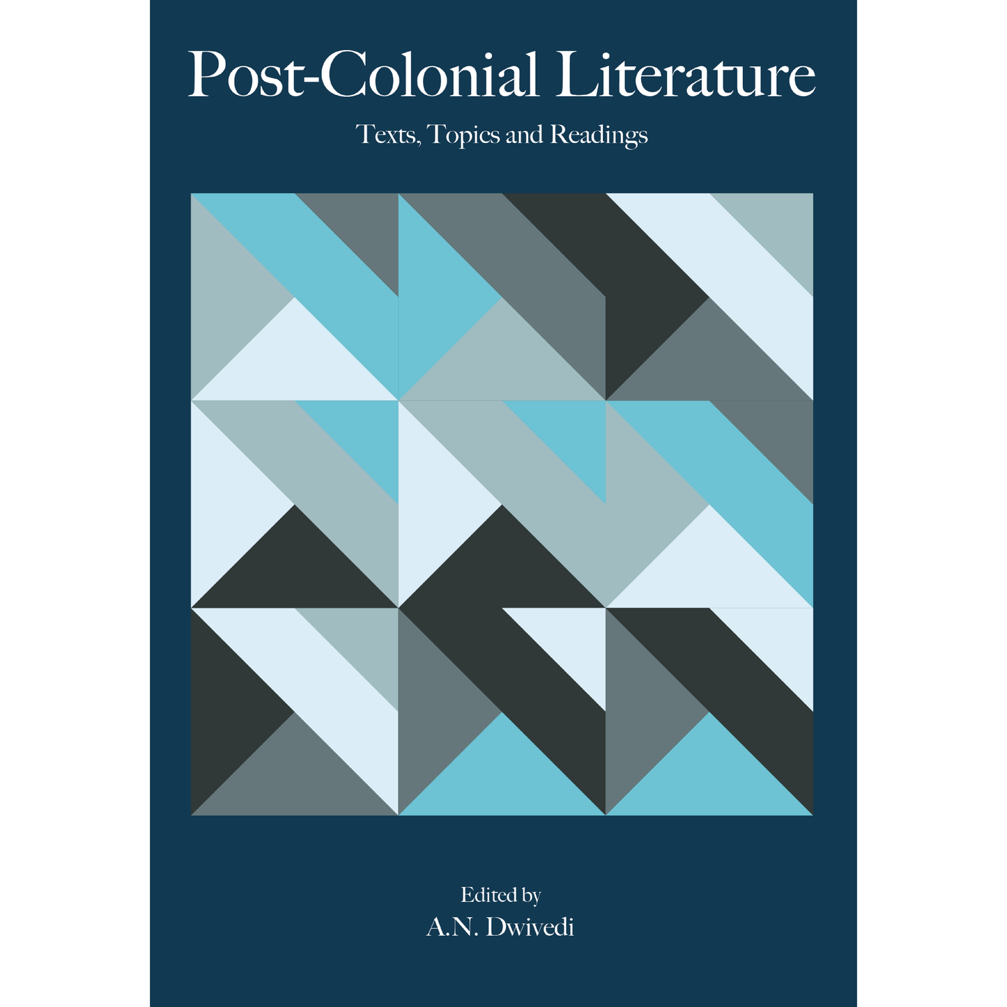 Post-Colonial Literature: Texts, Topics, and Readings