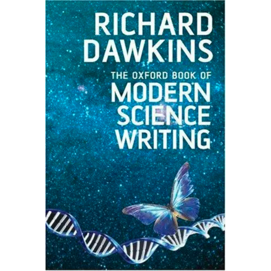 The Oxford Book of Modern Science Writing