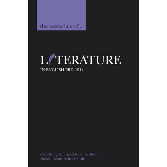 The Essentials of Literature in English, pre-1914 (Essential Reference)