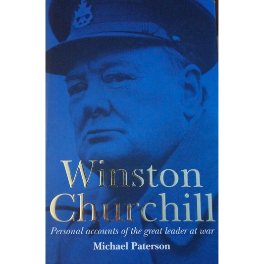 Winston Churchill: His Military Life 1895-1945