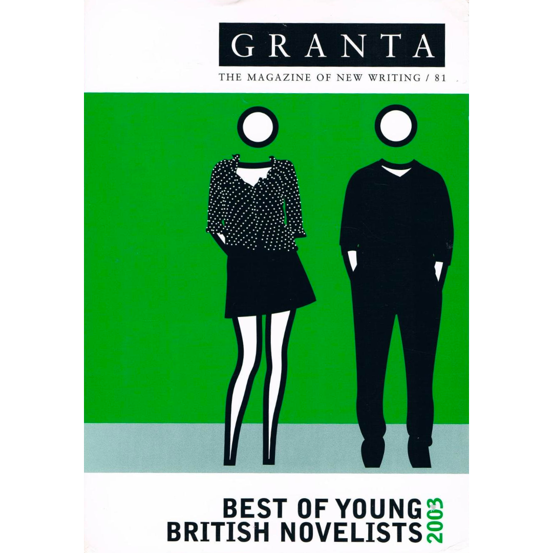 Granta 81: Best of Young British Novelists 2003