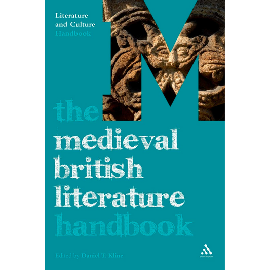 The Medieval British Literature Handbook (Literature and Culture Handbooks)