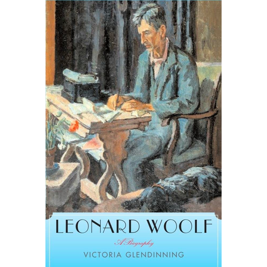 Leonard Woolf: A Biography