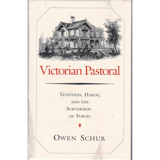 Victorian Pastoral: Tennyson, Hardy and the Subversion of Forms