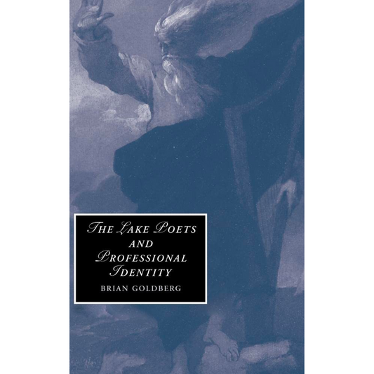 The Lake Poets and Professional Identity