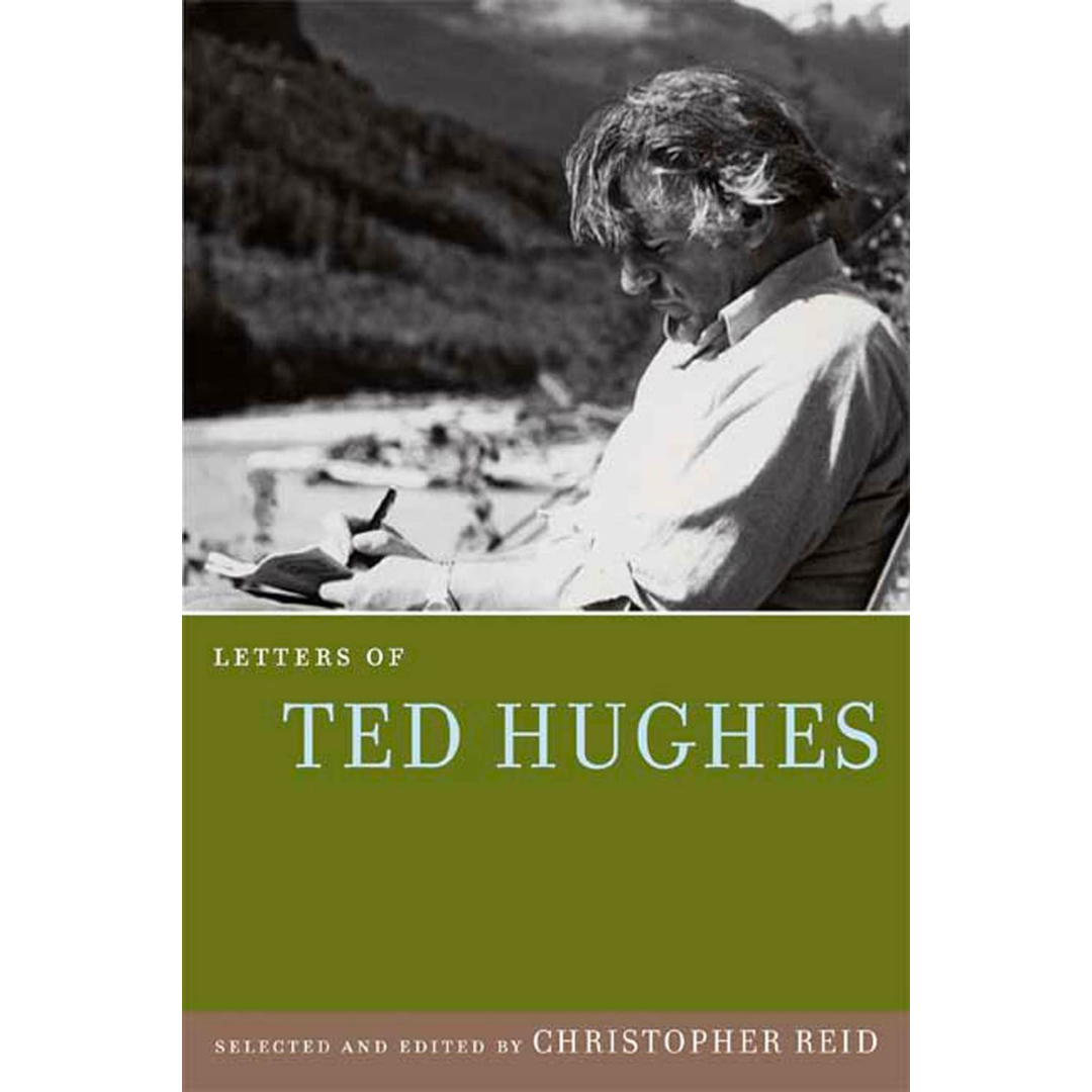 Letters of Ted Hughes