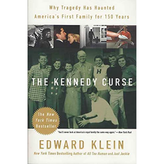 The Kennedy Curse: Why Tragedy Has Haunted America's First Family for 150 Years