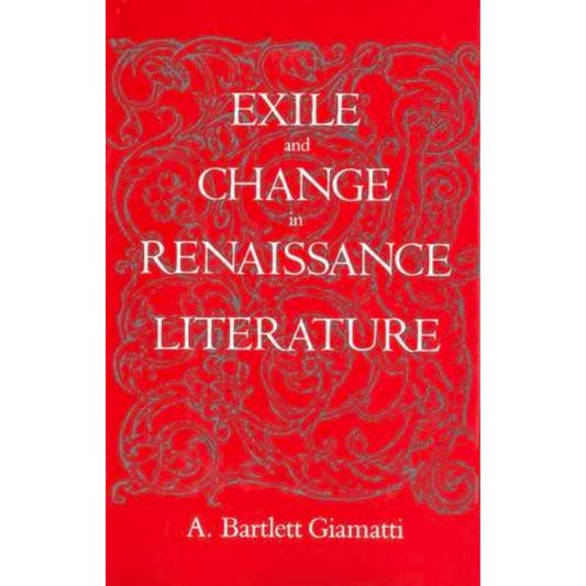 Exile & Change in Renaissance Literature