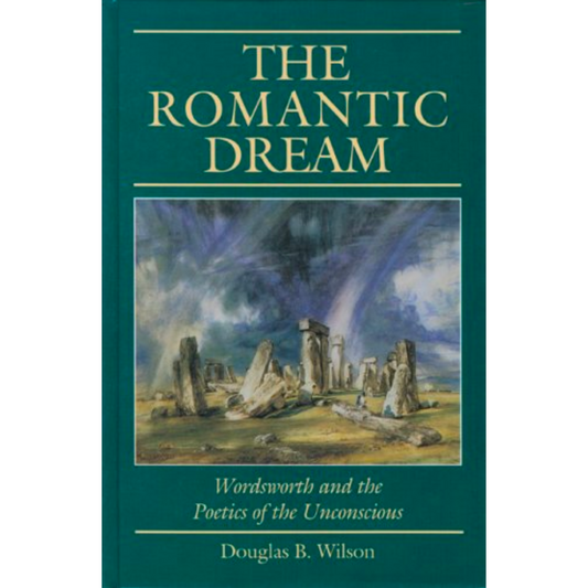 The Romantic Dream: Wordsworth and the Poetics of the Unconscious