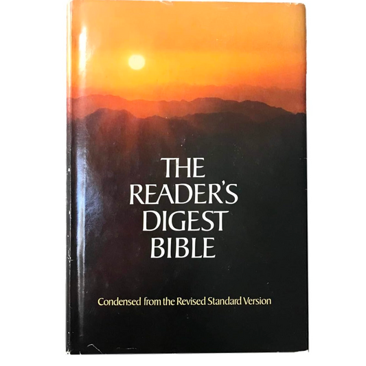 Reader's Digest Bible: Condensed from the Revised Standard Version Old and New Testaments (Without Jacket)